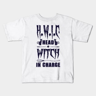 h.w.i.c head witch in charge Kids T-Shirt